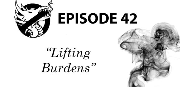 Episode 42: Lifting Burdens